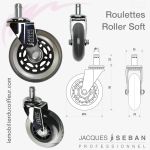 Roller Soft | Roulettes tabouret de coiffeur | Jacques SEBAN